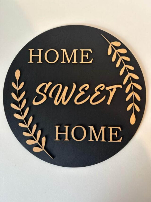 Home Sweet Home welcome sign